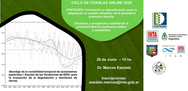 Segunda Charla online: Dinámica y prospectiva satelital de la productividad de pastizales áridos y semiáridos.