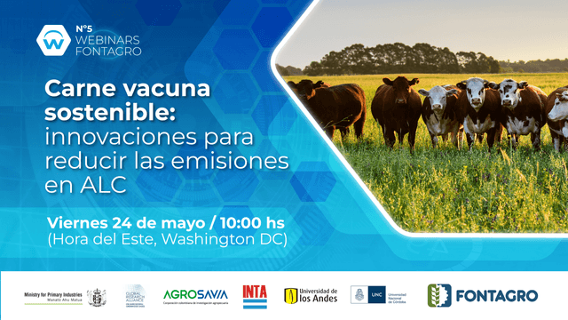 FONTAGRO: Innovaciones para reducir las emisiones en la producción de carne vacuna