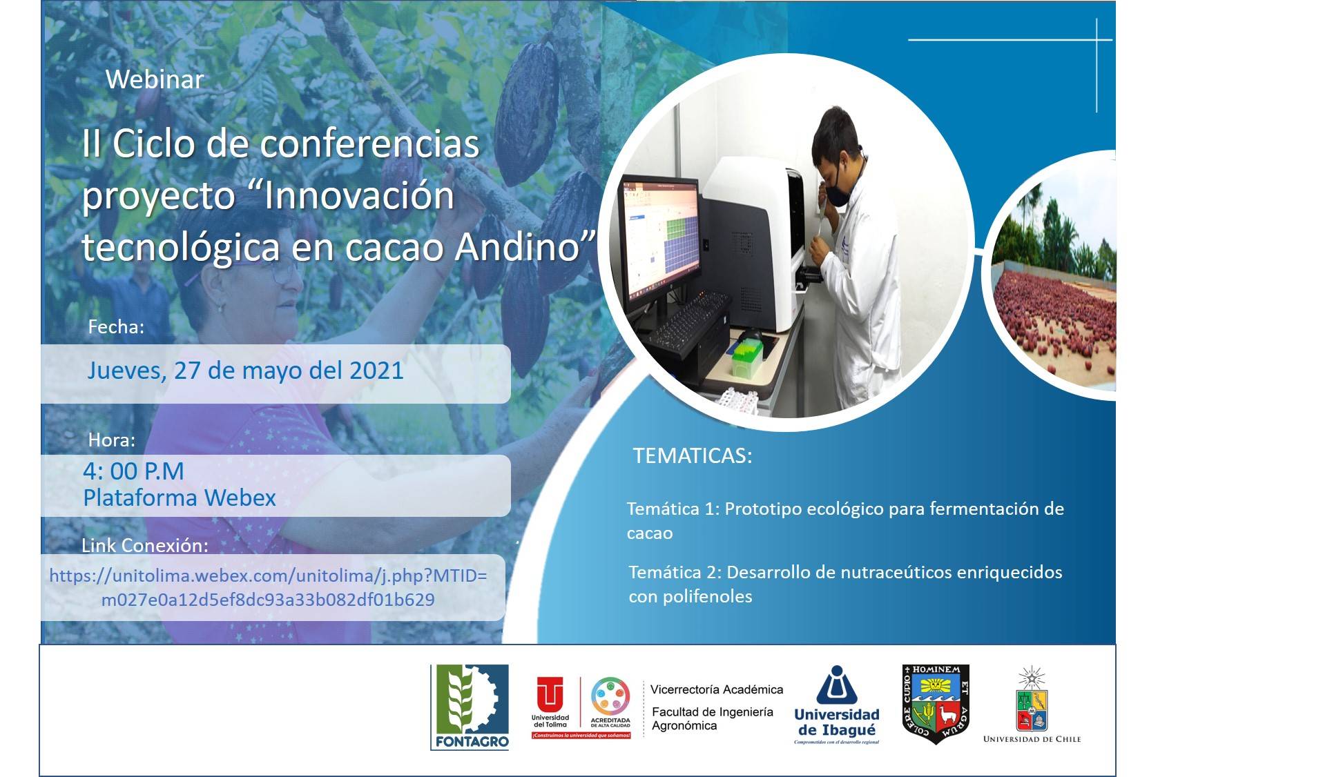 II cycle of conferences - project Technological innovation in Andean cacao (Agroindustry)