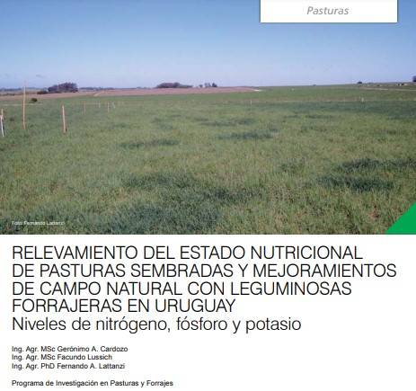 Relevamiento del estado nutricional de pasturas sembradas y mejoramientos de campo natural con leguminosas forrajeras en Uruguay: niveles de nitrógeno, fósforo y potasio